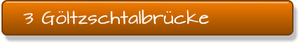 3 Gltzschtalbrcke
