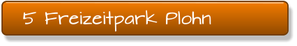 5 Freizeitpark Plohn
