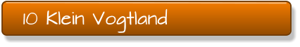 10 Klein Vogtland