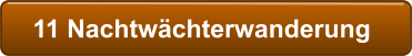 11 Nachtwchterwanderung
